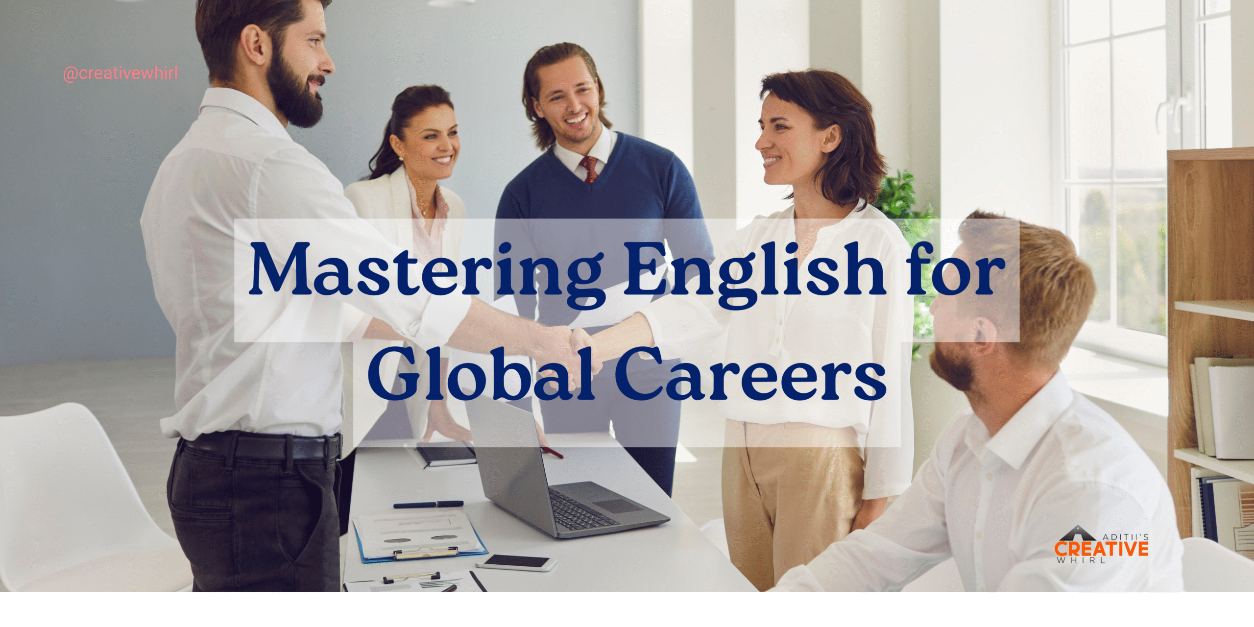 The Ultimate Guide to Mastering English for Global Careers 