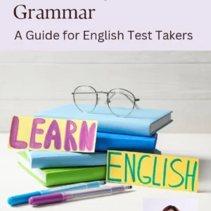 Master English Grammar - A Guide for English Test Takers by CreativeWhirl